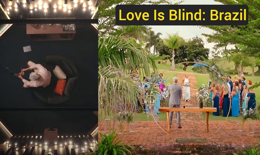 Love Is Blind: Brazil — Season 5 (Nunca é Tarde) – Dates, Hosts, Cast, and What’s New